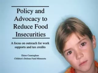 Policy and Advocacy to Reduce Food Insecurities