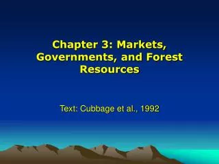 Chapter 3: Markets, Governments, and Forest Resources