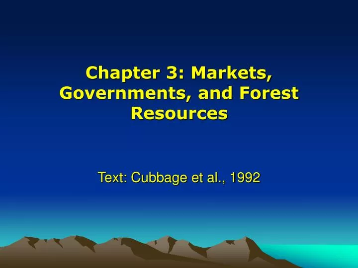 chapter 3 markets governments and forest resources