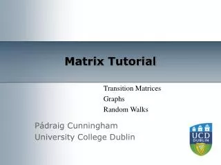 Matrix Tutorial