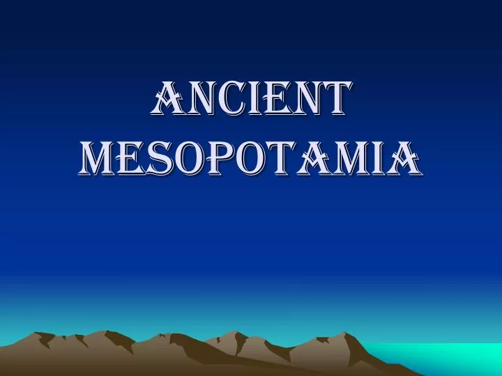ancient mesopotamia