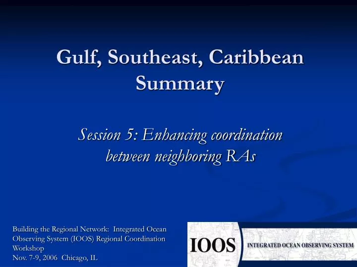 gulf southeast caribbean summary