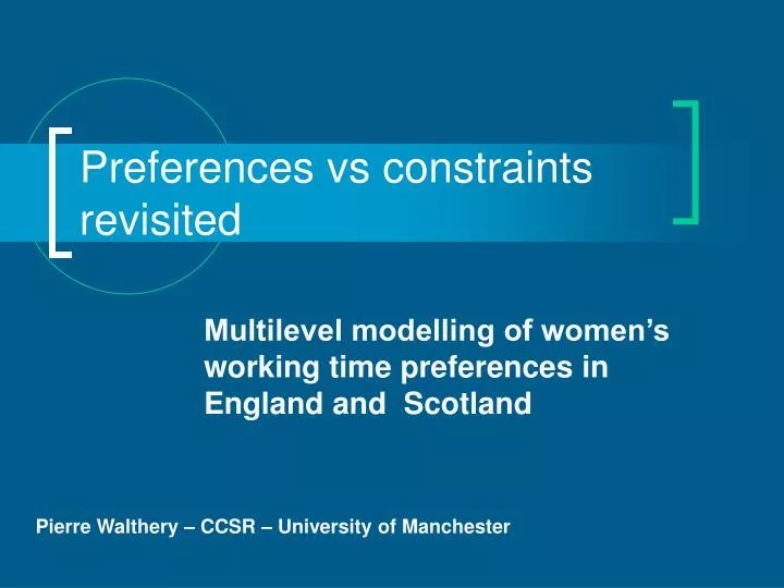 preferences vs constraints revisited