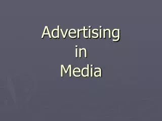 Advertising in Media