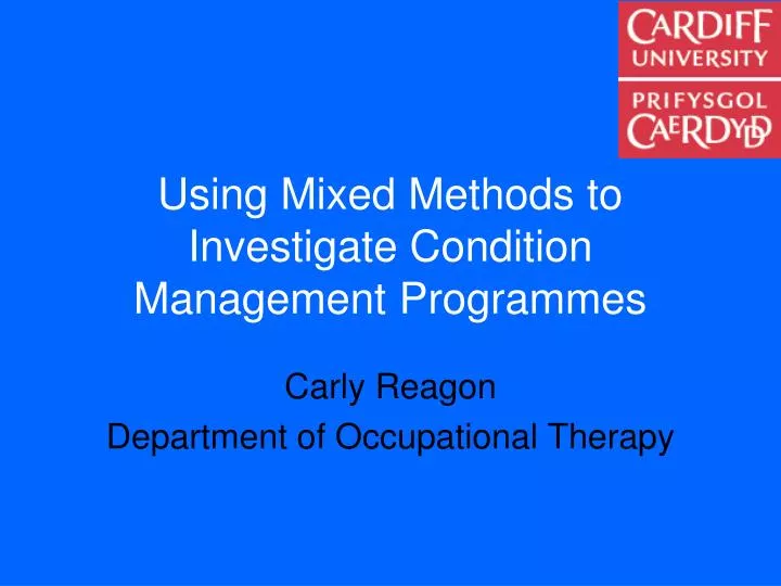 using mixed methods to investigate condition management programmes