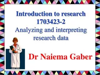 Introduction to research 1703423-2 Analyzing and interpreting research data