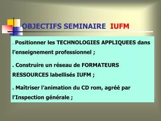 objectifs seminaire iufm