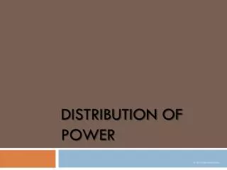 Distribution of Power