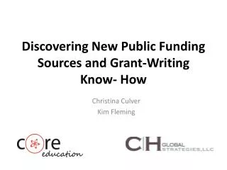 Discovering New Public Funding Sources and Grant-Writing Know- How