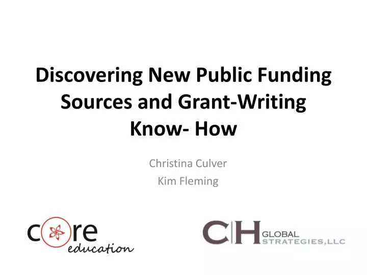 discovering new public funding sources and grant writing know how
