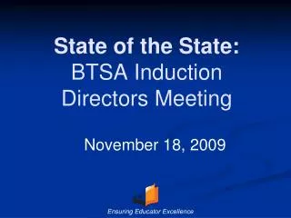 State of the State: BTSA Induction Directors Meeting