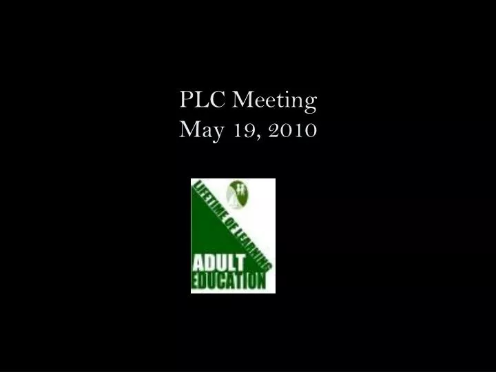 plc meeting may 19 2010