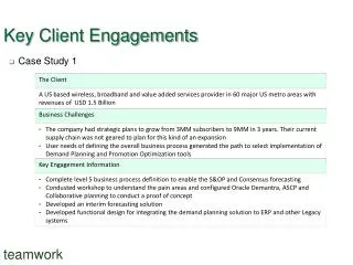 Key Client Engagements