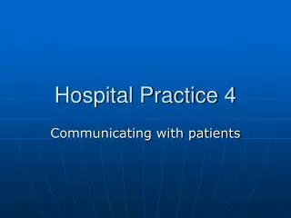 Hospital Practice 4