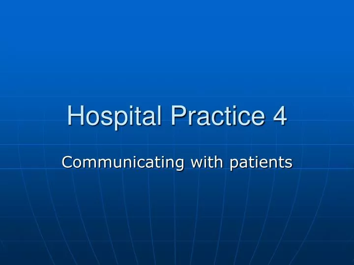 hospital practice 4