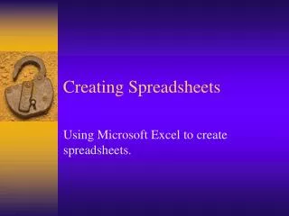 Creating Spreadsheets