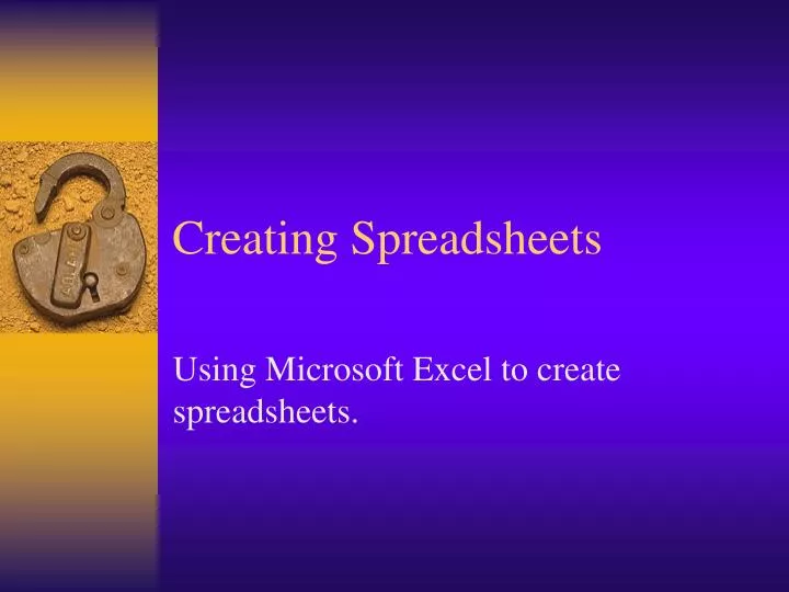 creating spreadsheets