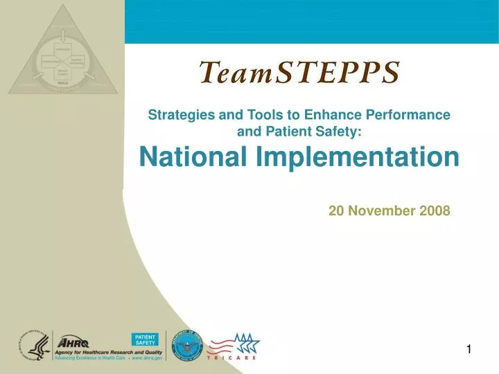 strategies and tools to enhance performance and patient safety national implementation