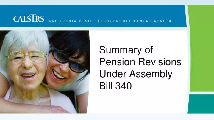 summary of pension revisions under assembly bill 340