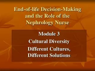 End-of-life Decision-Making and the Role of the Nephrology Nurse