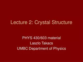 Lecture 2: Crystal Structure