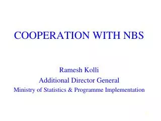 COOPERATION WITH NBS