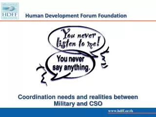 Coordination needs and realities between Military and CSO
