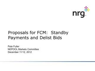 Proposals for FCM: Standby Payments and Delist Bids