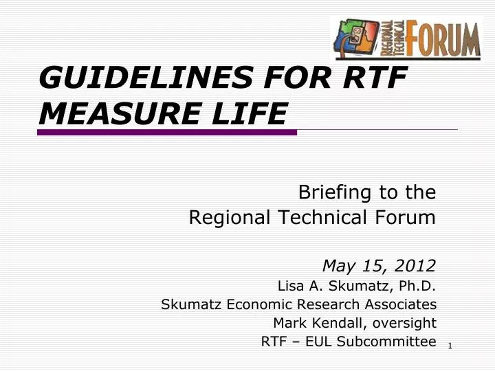 guidelines for rtf measure life