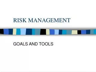 RISK MANAGEMENT