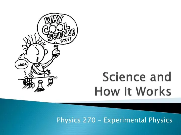 science and how it works
