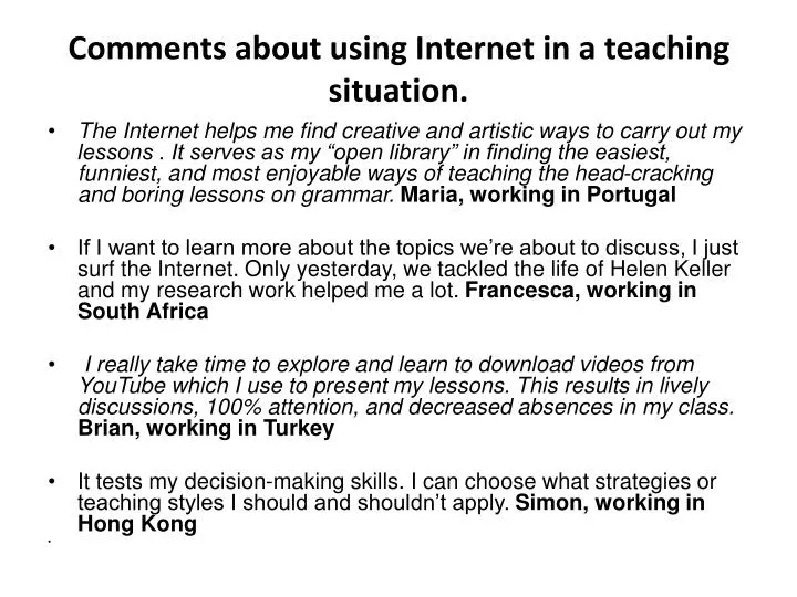 comments about using internet in a teaching situation