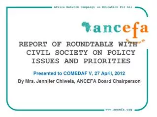 REPORT OF ROUNDTABLE WITH CIVIL SOCIETY ON POLICY ISSUES AND PRIORITIES