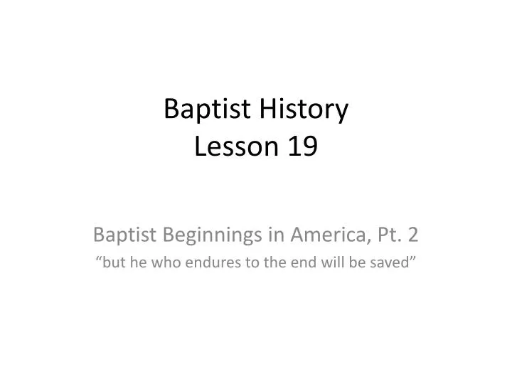 baptist history lesson 19