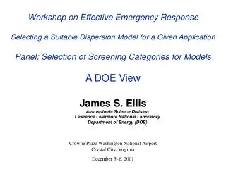 James S. Ellis Atmospheric Science Division Lawrence Livermore National Laboratory Department of Energy (DOE)