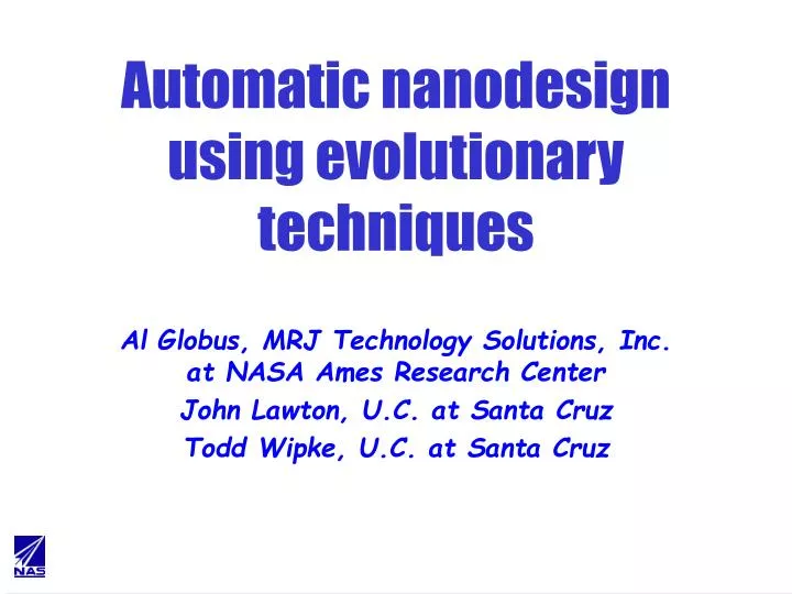 automatic nanodesign using evolutionary techniques