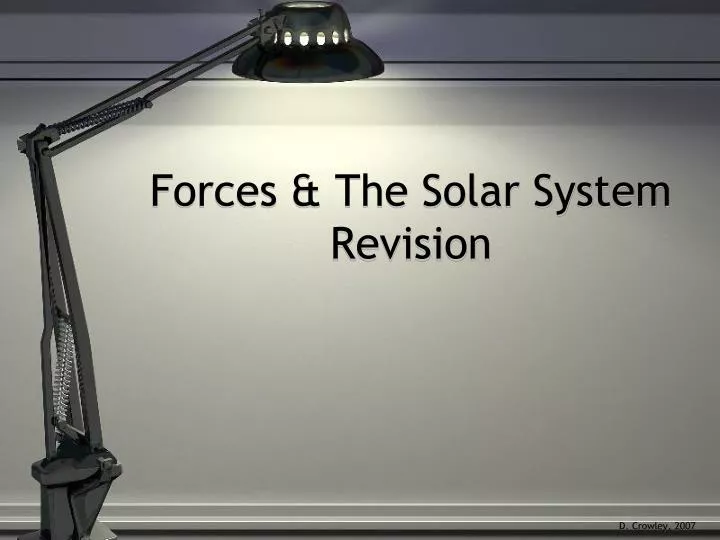 forces the solar system revision