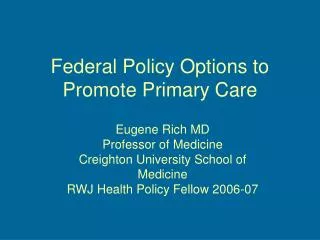Federal Policy Options to Promote Primary Care