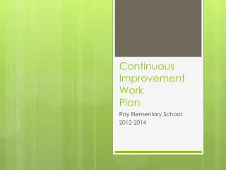 Continuous Improvement Work Plan