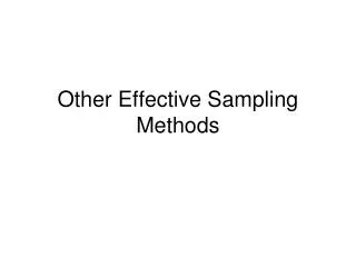 Other Effective Sampling Methods