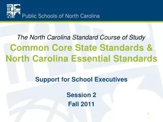 Common Core State Standards &amp; North Carolina Essential Standards