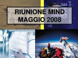 RIUNIONE MIND MAGGIO 2008