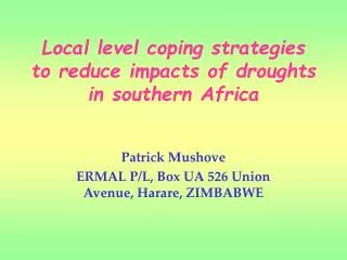 Local level coping strategies to reduce impacts of droughts in southern Africa