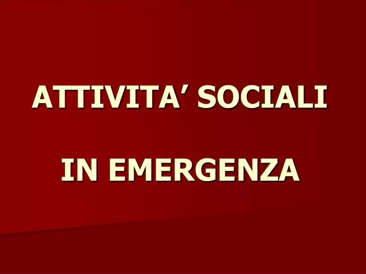 attivita sociali in emergenza