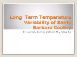 Long Term Temperature Variability of Santa Barbara Coutny