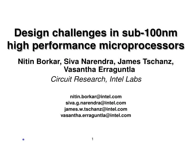 design challenges in sub 100nm high performance microprocessors