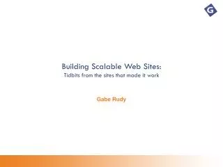 Building Scalable Web Sites: Tidbits from the sites that made it work