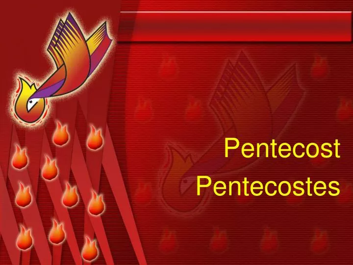 pentecost pentecostes