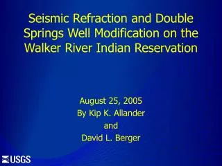 Seismic Refraction and Double Springs Well Modification on the Walker River Indian Reservation