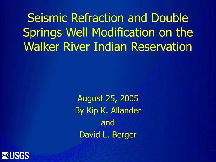 seismic refraction and double springs well modification on the walker river indian reservation